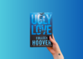 Ugly Love by Colleen Hoover
