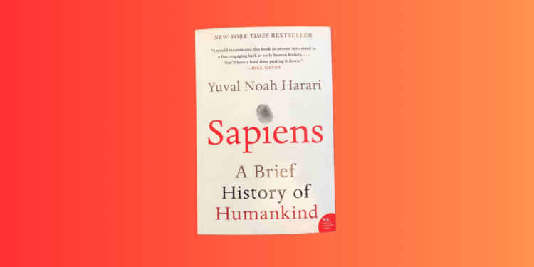 Sapiens: A Brief History of Humankind